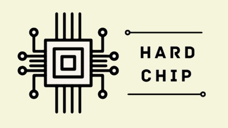 Hard Chip